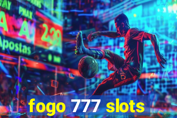 fogo 777 slots